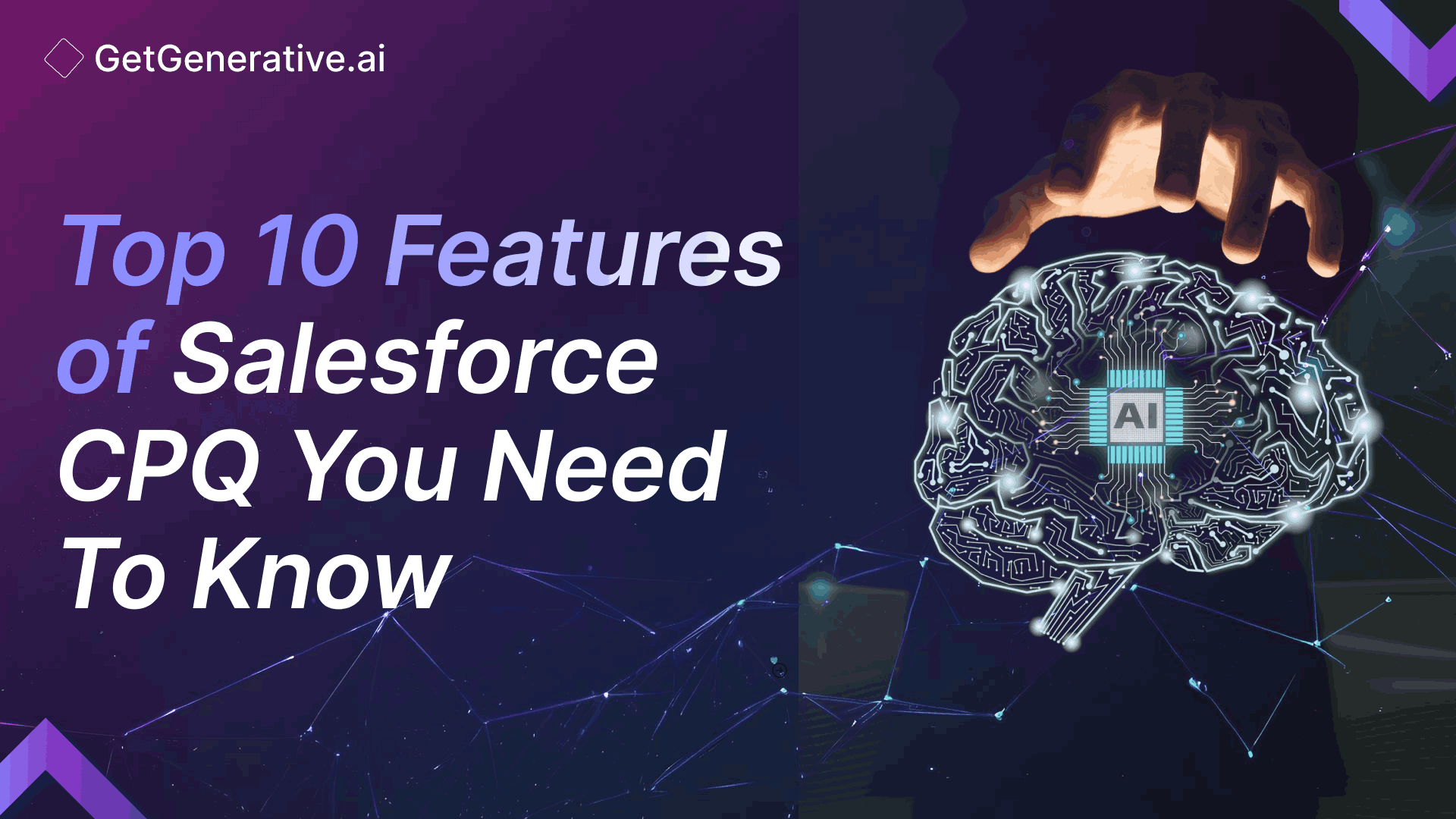 Top 10 Features of Salesforce CPQ You Need To Know 2025