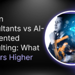 Human Consultants vs AI-Augmented Consulting: What Delivers Higher ROI?