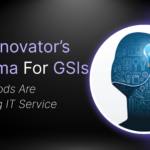 The Innovator’s Dilemma for GSIs: How AI Pods Are Disrupting IT Service Models