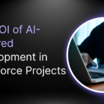 The ROI of AI-Powered Development in Salesforce Projects