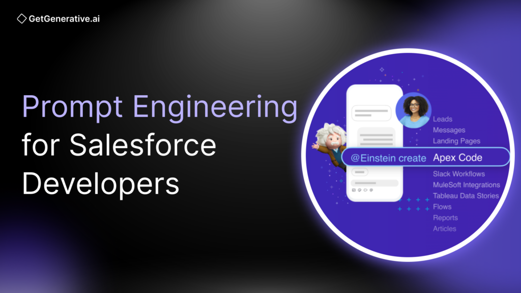 Prompt Engineering for Salesforce Developers