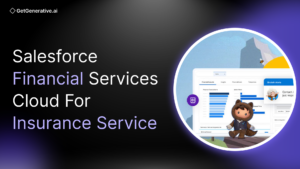 Salesforce Financial Services Cloud For Insurance Service