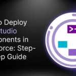 How to Deploy OmniStudio Components in Salesforce: Step-by-Step Guide