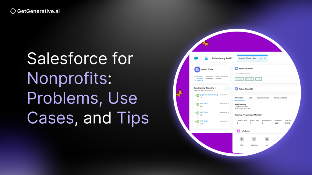 Salesforce for Nonprofits: Problems, Use Cases, and Tips