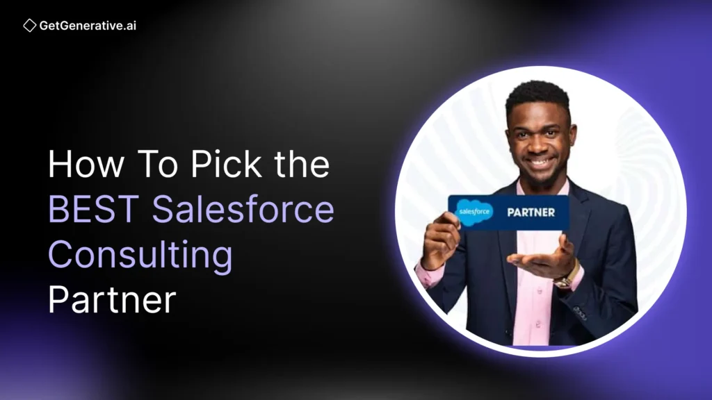 How To Pick the BEST Salesforce Consulting Partner
