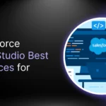 Salesforce OmniStudio Best Practices for 2025