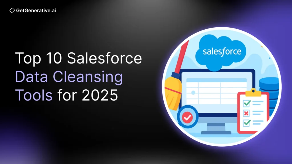 Top 10 Salesforce Data Cleansing Tools for 2025