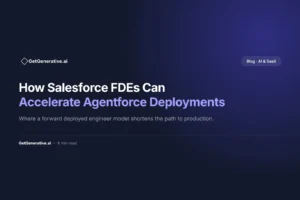 how salesforce fdes can accelerate agentforce deployments