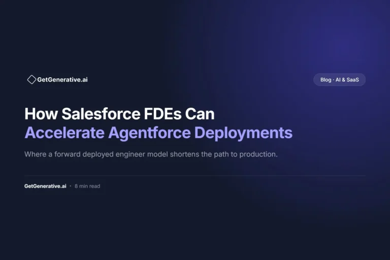 How Salesforce FDEs Can Accelerate Agentforce Deployments